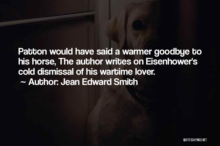 Goodbye To My Lover Quotes By Jean Edward Smith