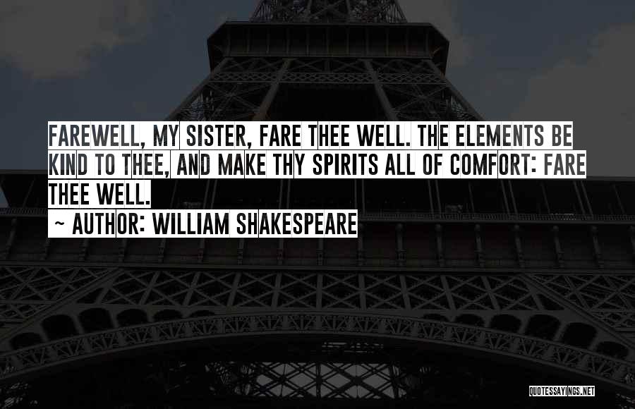 Goodbye Well Quotes By William Shakespeare