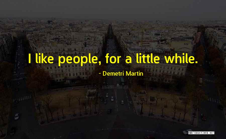 Goodbye Well See You Later Quotes By Demetri Martin Goodbye Well See You Later Quotes By Demetri Martin