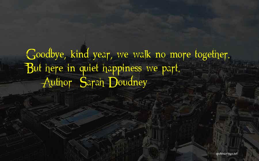 Goodbye Year Quotes By Sarah Doudney