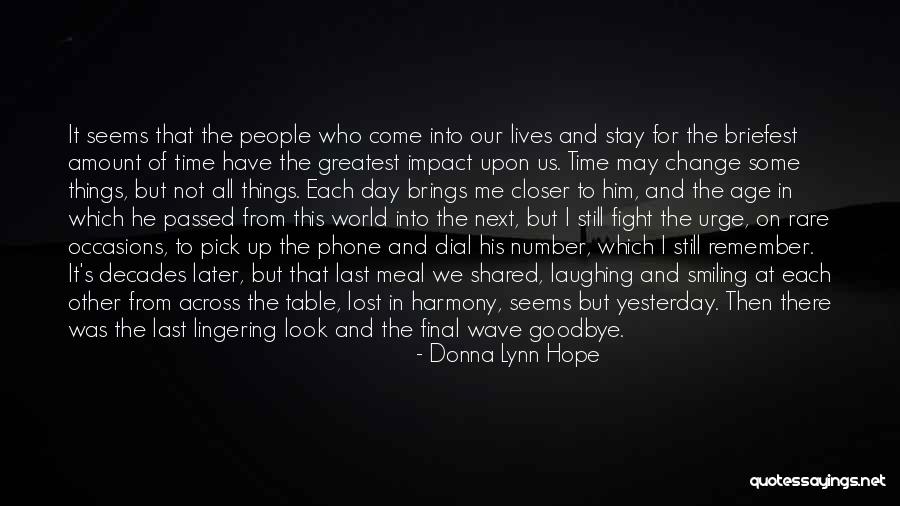 Goodbye Yesterday Quotes By Donna Lynn Hope