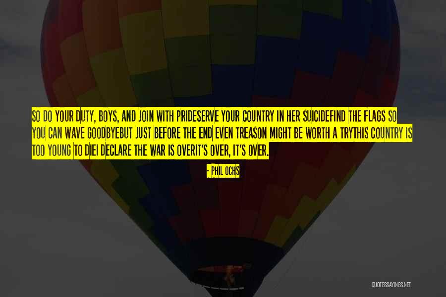 Goodbyebut Quotes By Phil Ochs Goodbyebut Quotes By Phil Ochs