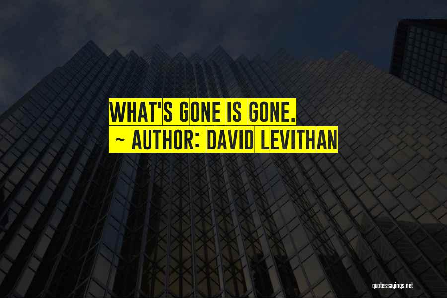 Goodbyes Quotes By David Levithan