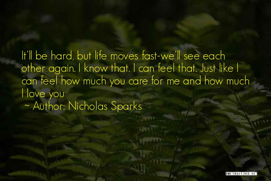 Goodbyes Quotes By Nicholas Sparks