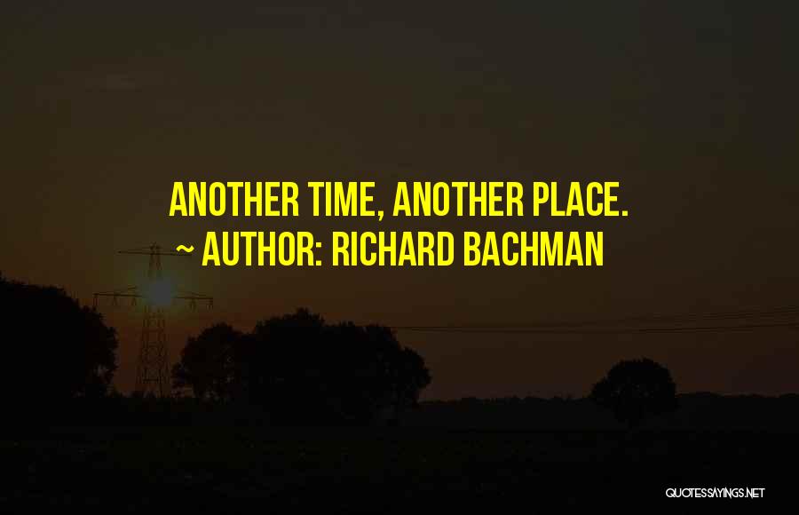 Goodbyes Quotes By Richard Bachman