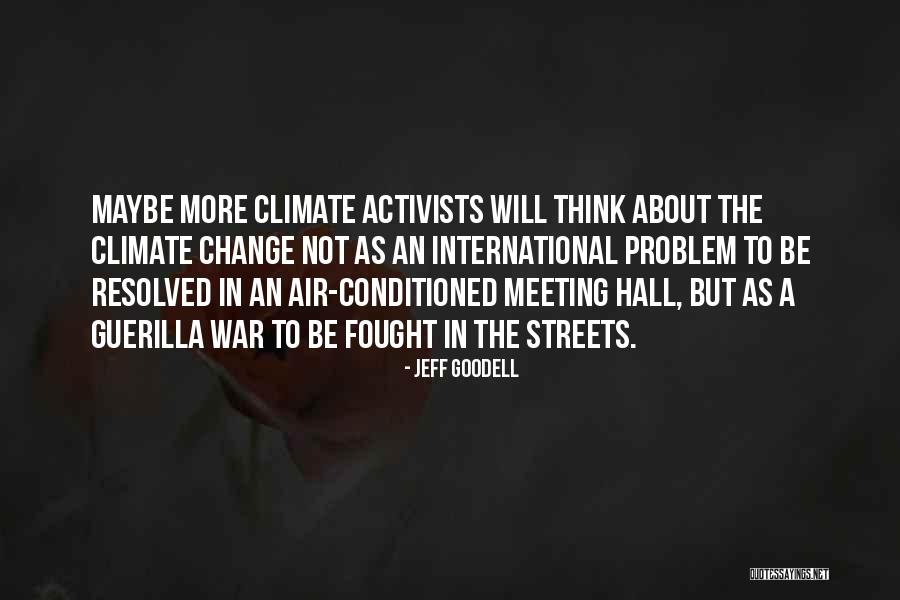 Goodell Quotes By Jeff Goodell Goodell Quotes By Jeff Goodell