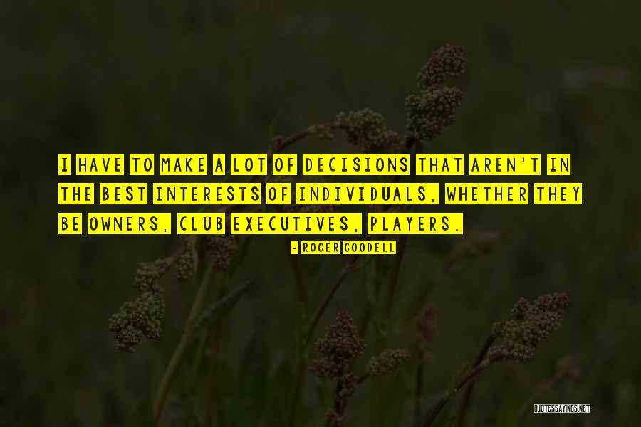 Goodell Quotes By Roger Goodell Goodell Quotes By Roger Goodell
