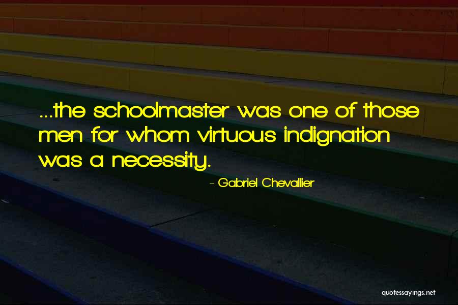 Gooder Quotes By Gabriel Chevallier Gooder Quotes By Gabriel Chevallier