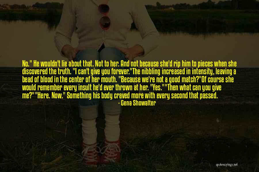 Gooder Quotes By Gena Showalter Gooder Quotes By Gena Showalter