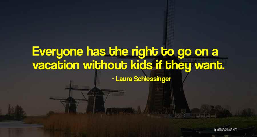 Goodest Game Quotes By Laura Schlessinger Goodest Game Quotes By Laura Schlessinger