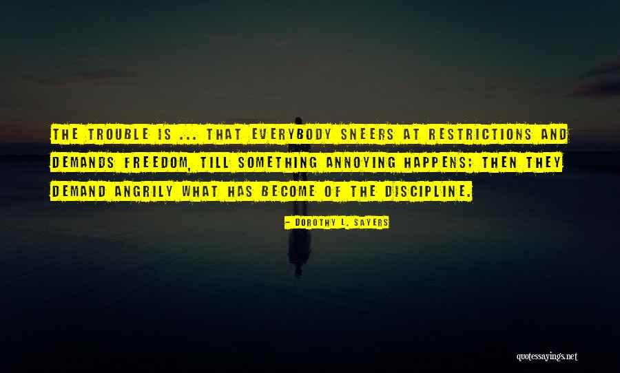 Goodfeeling Quotes By Dorothy L. Sayers Goodfeeling Quotes By Dorothy L. Sayers