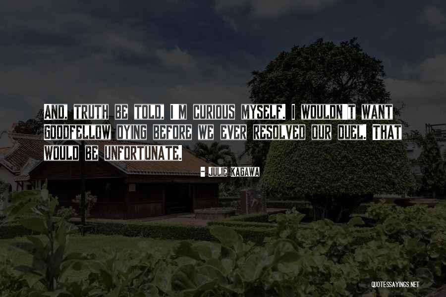 Goodfellow And Co Quotes By Julie Kagawa Goodfellow And Co Quotes By Julie Kagawa
