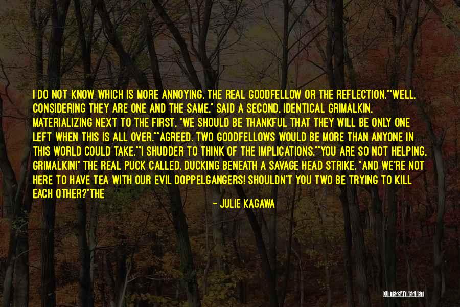 Goodfellows Quotes By Julie Kagawa Goodfellows Quotes By Julie Kagawa