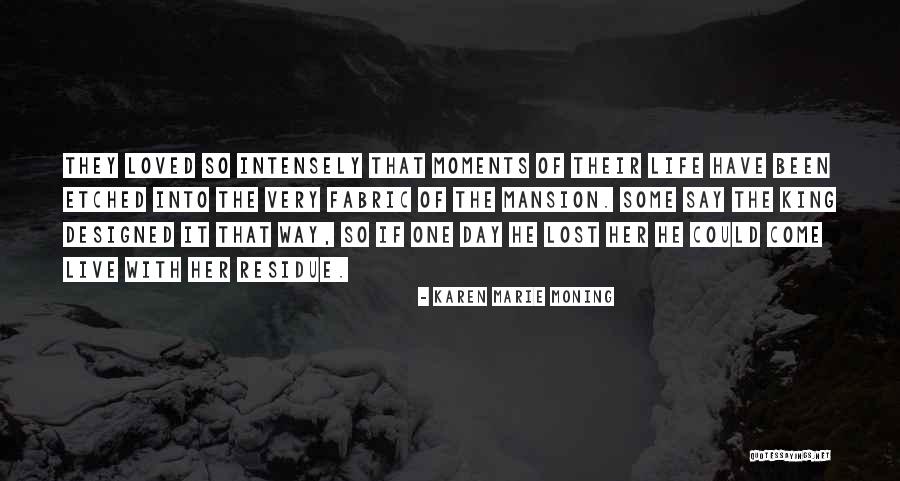 Goodhues Wolfeboro Quotes By Karen Marie Moning Goodhues Wolfeboro Quotes By Karen Marie Moning