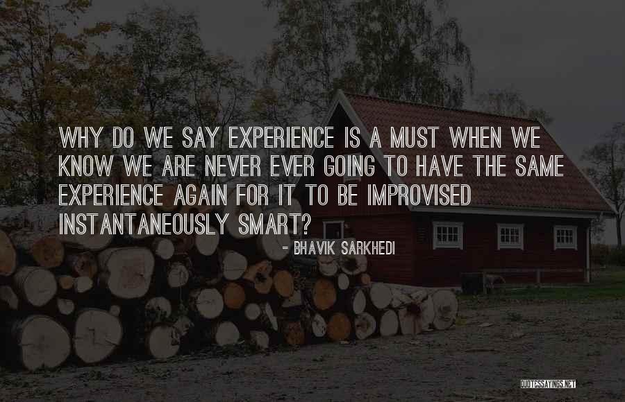 Goodlife Usa Quotes By Bhavik Sarkhedi Goodlife Usa Quotes By Bhavik Sarkhedi