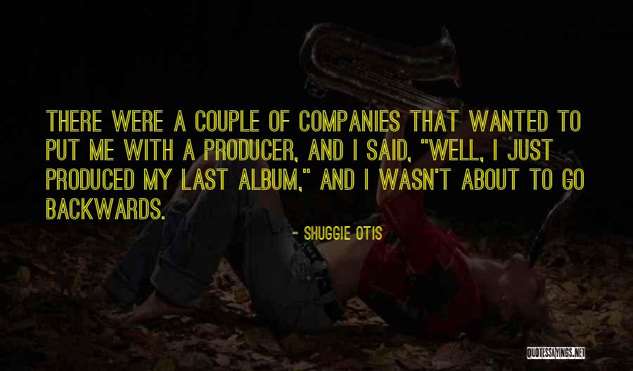 Goodliffe And Son Quotes By Shuggie Otis Goodliffe And Son Quotes By Shuggie Otis