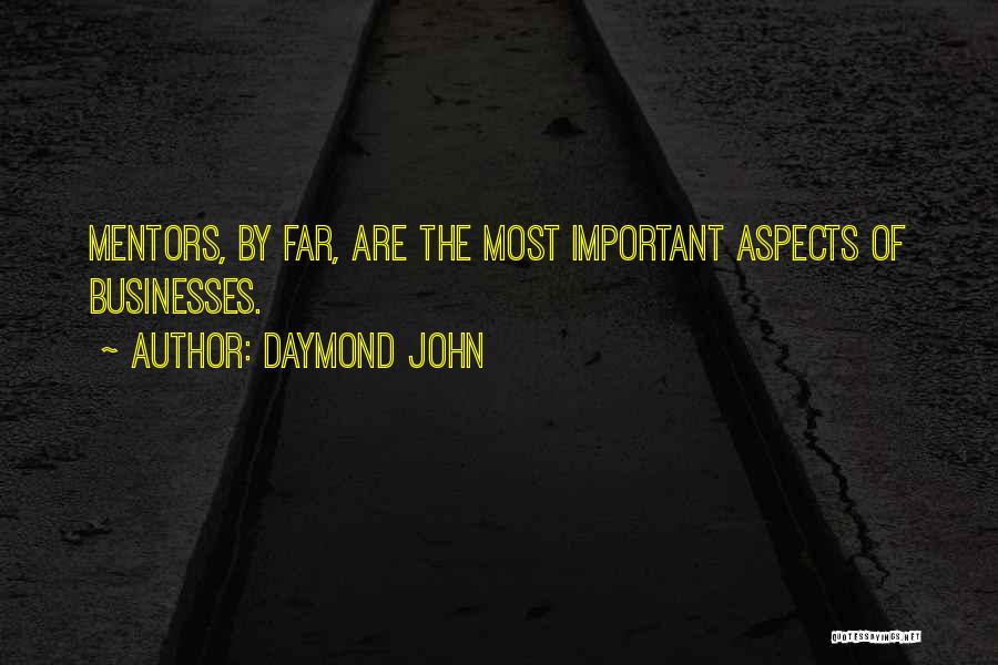 Goodmans Shoes Quotes By Daymond John