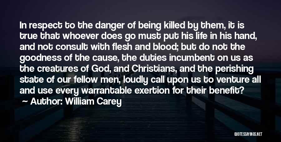 Goodness In Life Quotes By William Carey