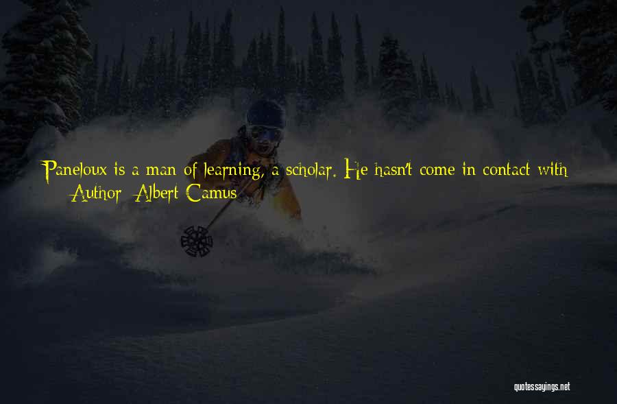 Goodness Of Man Quotes By Albert Camus