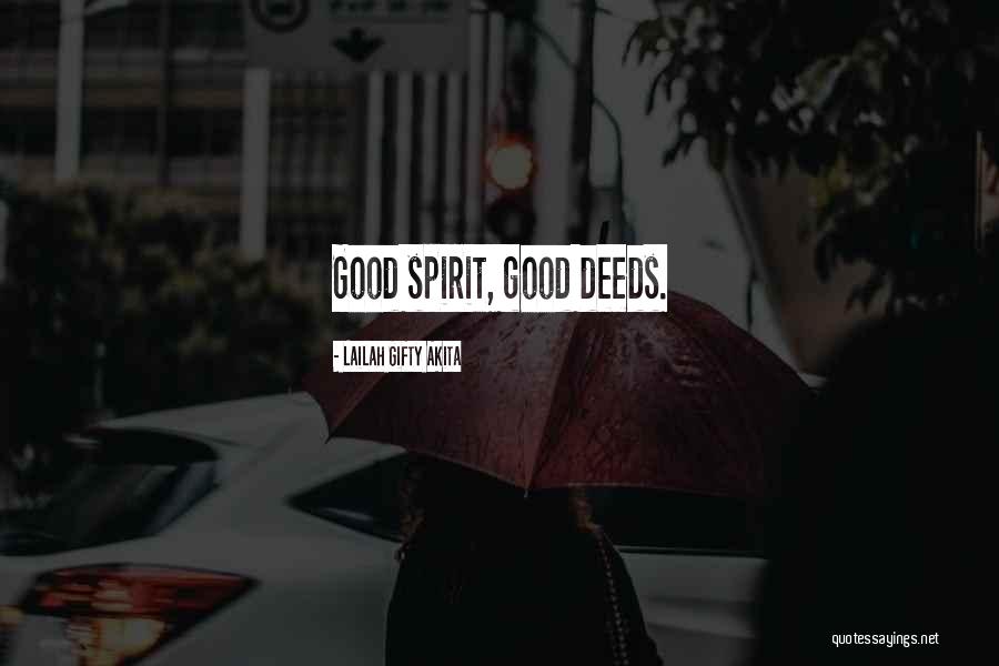 Goodness Of Mankind Quotes By Lailah Gifty Akita