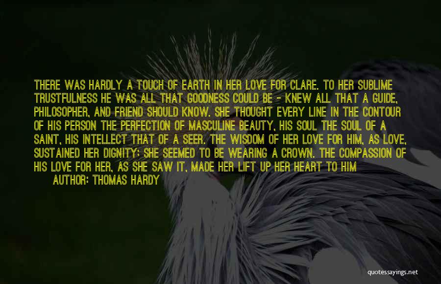 Goodness Of The Heart Quotes By Thomas Hardy