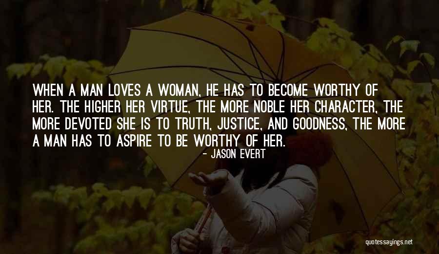 Goodness Quotes By Jason Evert