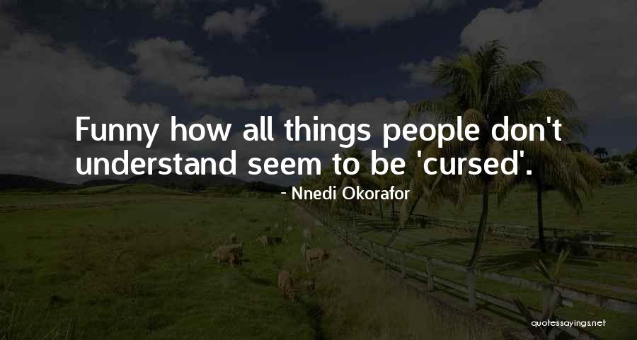 Goodnight I Love You Tumblr Quotes By Nnedi Okorafor Goodnight I Love You Tumblr Quotes By Nnedi Okorafor