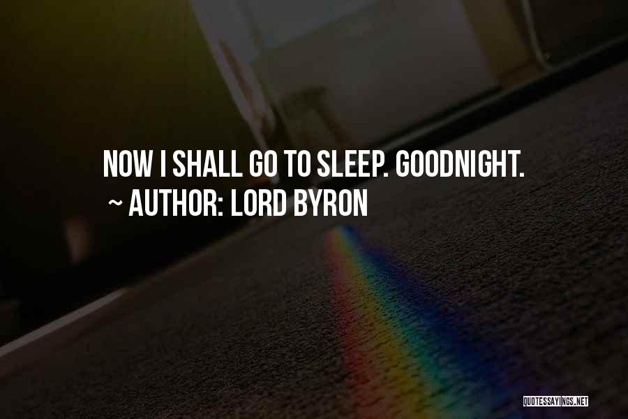 Goodnight Quotes By Lord Byron