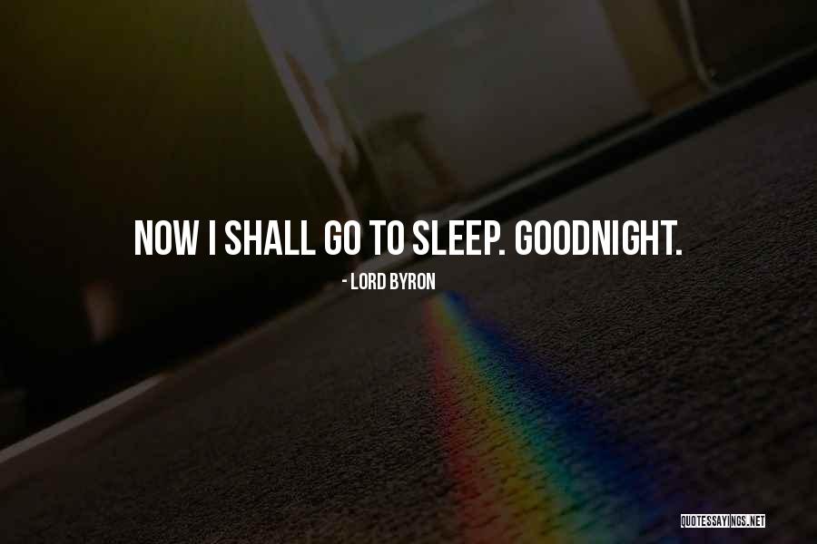 Goodnight Quotes By Lord Byron