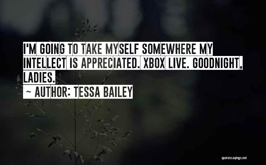 Goodnight Quotes By Tessa Bailey