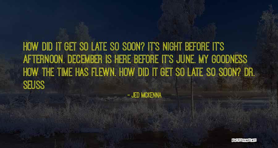 Goodnight Sweety Quotes By Jed McKenna Goodnight Sweety Quotes By Jed McKenna