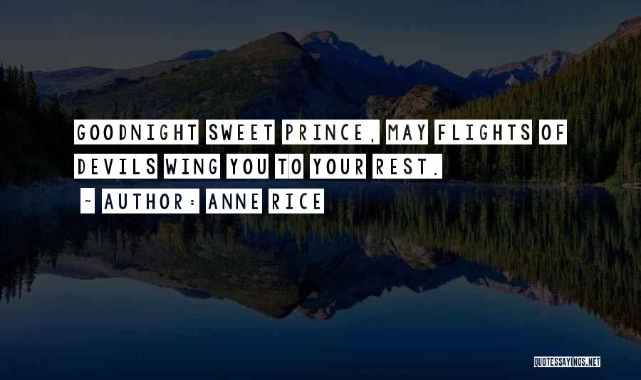 Goodnight Wish For Him Quotes By Anne Rice