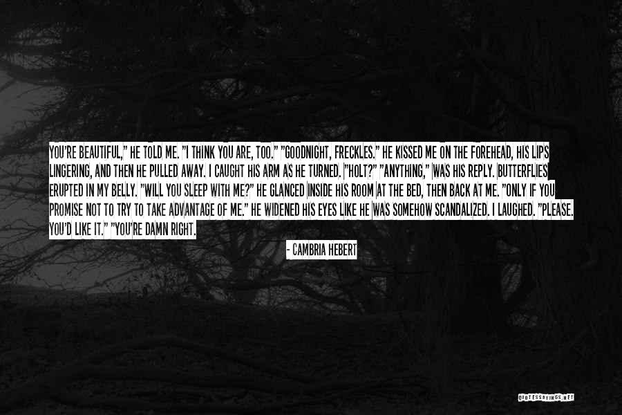 Goodnight Wish For Him Quotes By Cambria Hebert Goodnight Wish For Him Quotes By Cambria Hebert