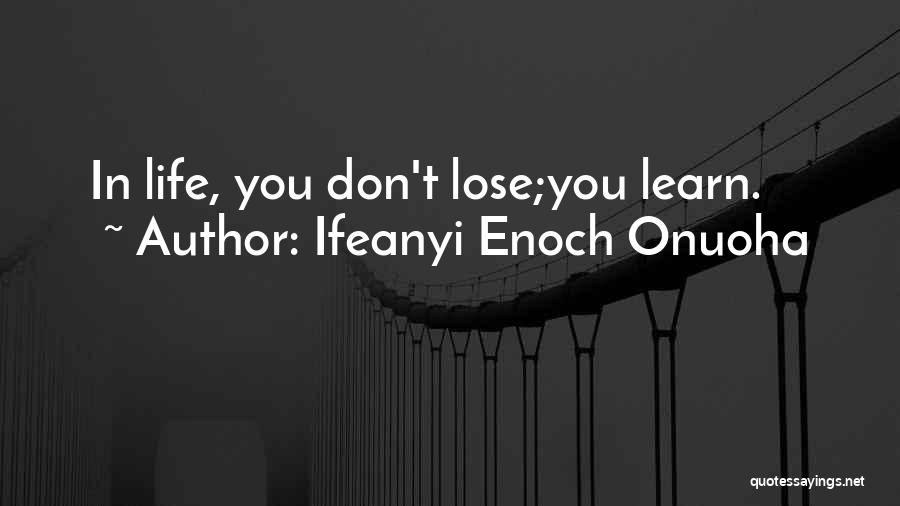 Goodreads Quotes Quotes By Ifeanyi Enoch Onuoha