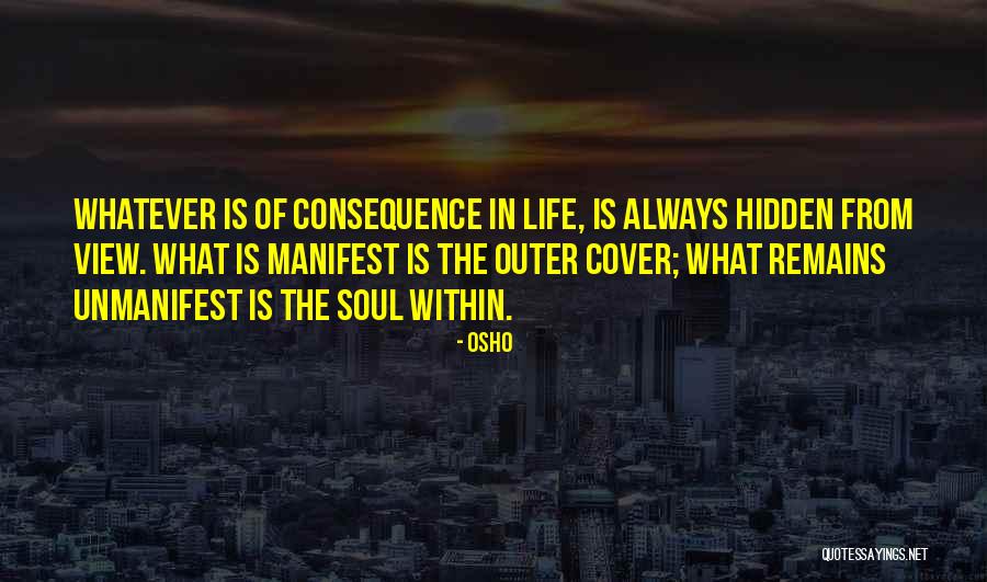 Goodreau Dentist Quotes By Osho Goodreau Dentist Quotes By Osho