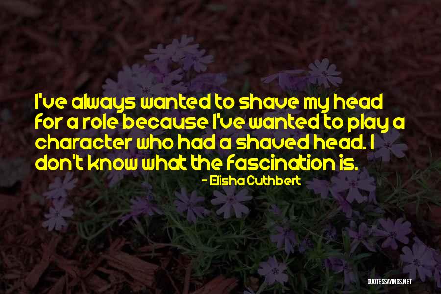 Goodreau Florist Quotes By Elisha Cuthbert Goodreau Florist Quotes By Elisha Cuthbert