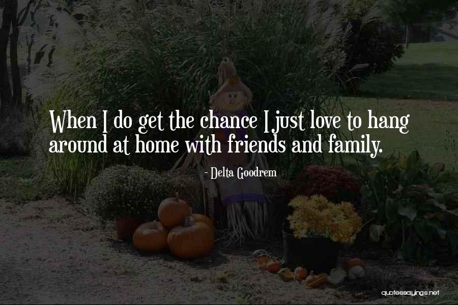 Goodrem Delta Quotes By Delta Goodrem Goodrem Delta Quotes By Delta Goodrem