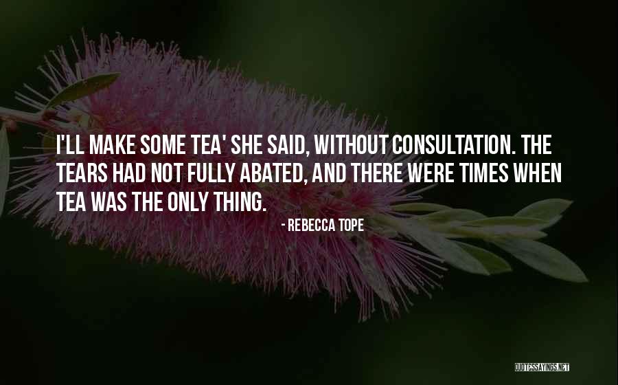 Goodricke And England Quotes By Rebecca Tope Goodricke And England Quotes By Rebecca Tope
