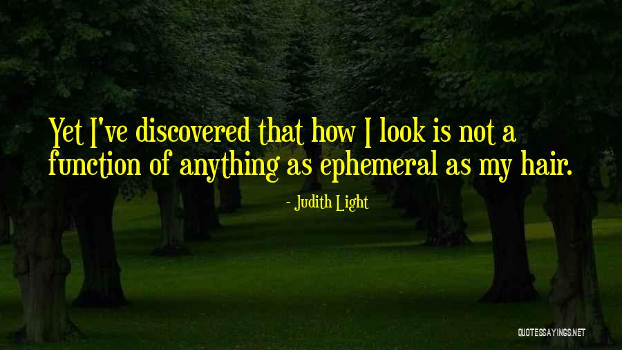 Goodricke Quotes By Judith Light Goodricke Quotes By Judith Light