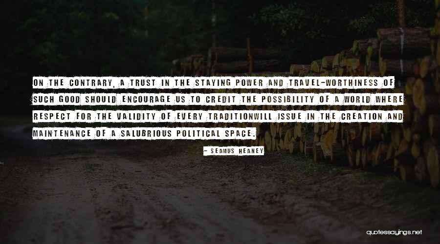 Goodrow Realty Quotes By Seamus Heaney Goodrow Realty Quotes By Seamus Heaney