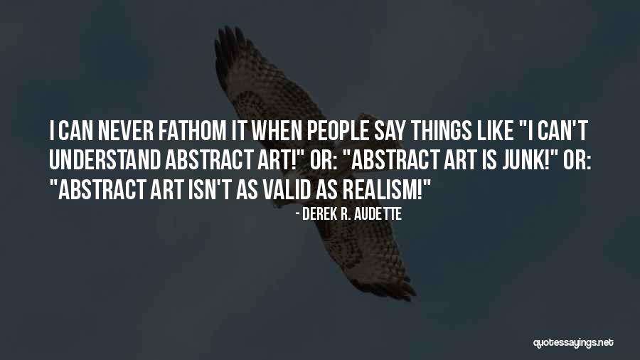 Goodrum House Quotes By Derek R. Audette Goodrum House Quotes By Derek R. Audette
