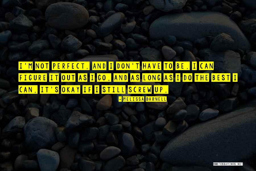 Goodrum Quotes By Melissa Darnell Goodrum Quotes By Melissa Darnell
