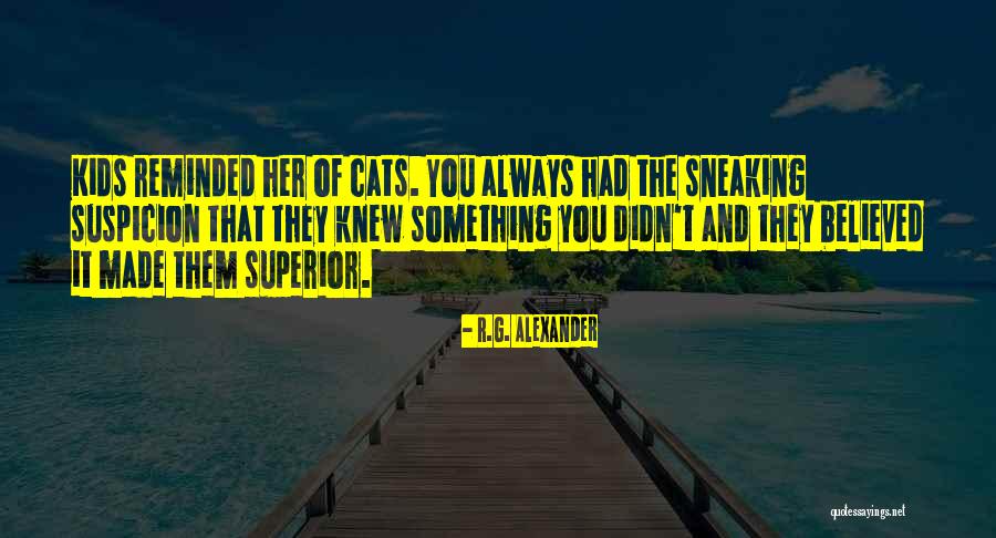 Goodrum Tigers Quotes By R.G. Alexander Goodrum Tigers Quotes By R.G. Alexander