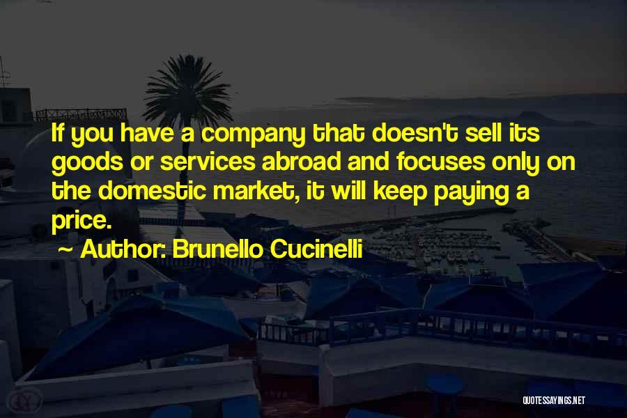 Goods And Services Quotes By Brunello Cucinelli