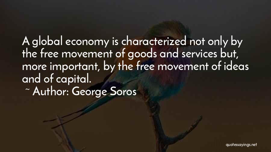 Goods And Services Quotes By George Soros