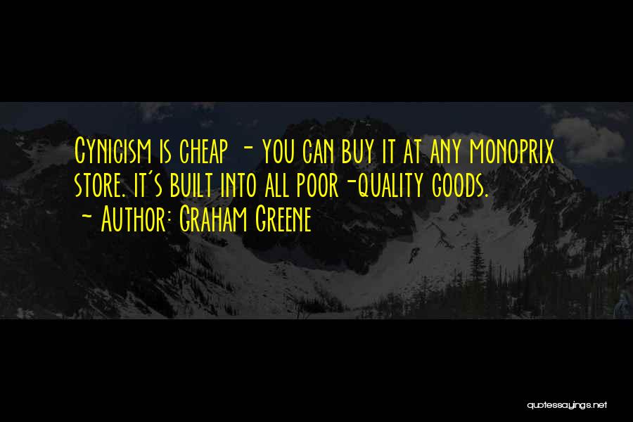 Goods Quotes By Graham Greene