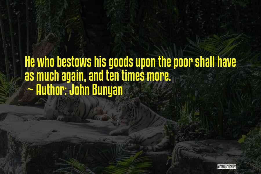 Goods Quotes By John Bunyan