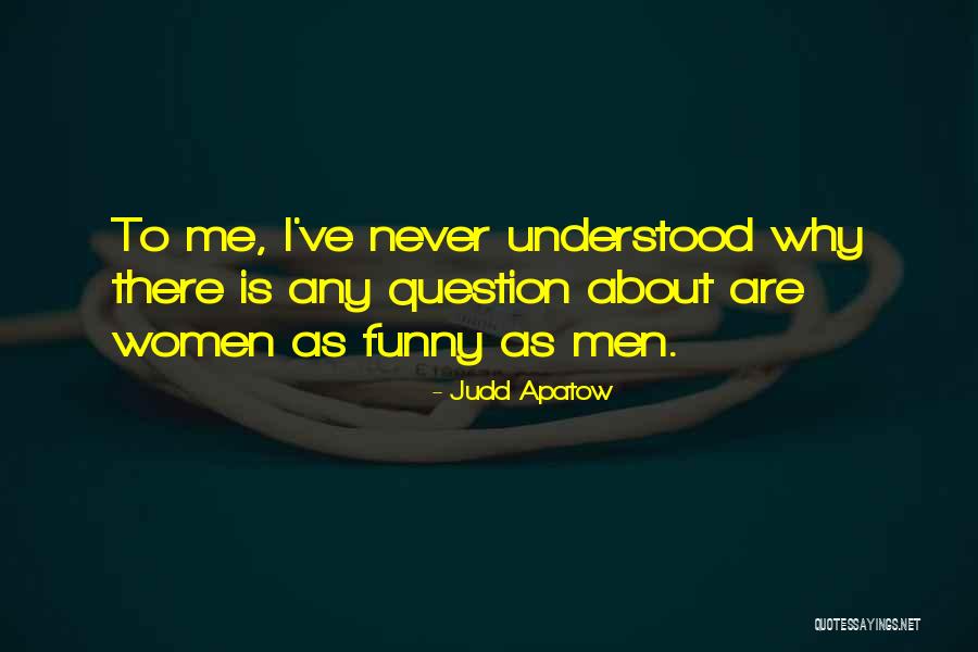 Goods Temecula Quotes By Judd Apatow Goods Temecula Quotes By Judd Apatow