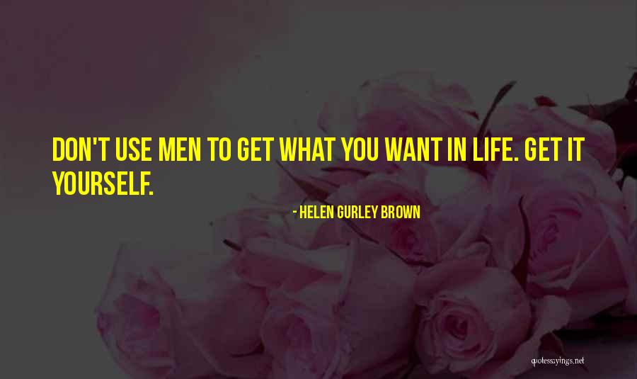 Goodstone Inn Quotes By Helen Gurley Brown Goodstone Inn Quotes By Helen Gurley Brown