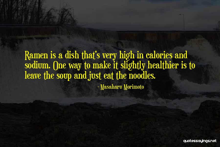 Goodvsevil Quotes By Masaharu Morimoto Goodvsevil Quotes By Masaharu Morimoto